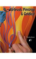 How to Airbrush, Pinstripe and Goldleaf