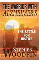 The Warrior with Alzheimer's