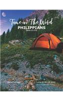 Time in The Word PHILIPPIANS: Large Print-18 point, King James Today(50 Time in the Word)