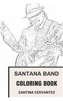 Santana Band Coloring Book: Legendary Latin Rock and Dance Samba Epic Guitarist Carlos Santana Inspired Adult Coloring Book