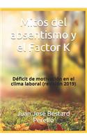 Mitos del absentismo y el Factor K