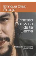 Ernesto Guevara de la Serna