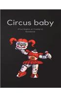 Circus Baby Notebook (Five Nights at Freddy's)