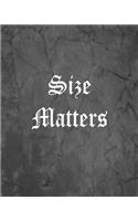 Size Matters: An Offensive Cover Notebook, Lined, 8x10", 104 Pages