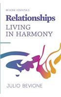 Relationships: Living in harmony