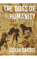 The Dogs of Humanity