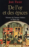 de l'Or Et Des Aepices