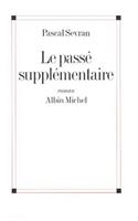 Passe Supplementaire (Le)