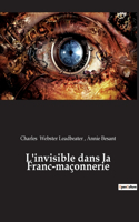 L'invisible dans la Franc-maçonnerie