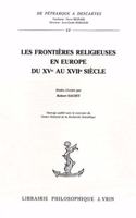 Les Frontieres Religieuses En Europe Du Xve Eu Xviie Siecle