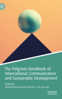 Palgrave Handbook of International Communication and Sustainable Development