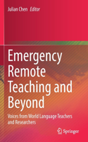 Emergency Remote Teaching and Beyond