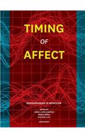 Timing of Affect – Epistemologies of Affection