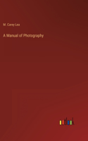 Manual of Photography