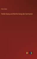 Fehde-Gang und Rechts-Gang der Germanen