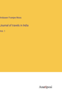 Journal of travels in India