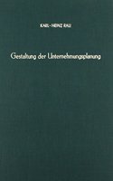 Gestaltung Der Unternehmungsplanung