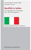 Beruflich in Italien: Trainingsprogramm Fur Manager, Fach- Und Fuhrungskrafte