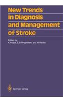New Trends in Diagnosis and Management of Stroke