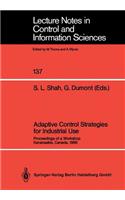 Adaptive Control Strategies for Industrial Use