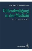 Güterabwägung in Der Medizin