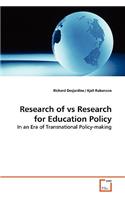 Research of vs Research for Education Policy