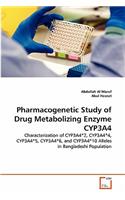 Pharmacogenetic Study of Drug Metabolizing Enzyme CYP3A4