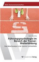 Führungspsychologie im Bereich der Trainer-Weiterbildung