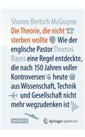 Die Theorie, Die Nicht Sterben Wollte