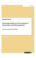 Wirtschaftspolitik in der Europäischen Wirtschafts- und Währungsunion