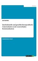 Interkulturelle und geschlechterspezifische Unterschiede in der nonverbalen Kommunikation