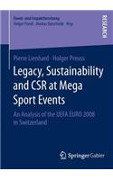 Legacy, Sustainability and Csr at Mega Sport Events