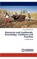 Resources and Livelihoods: Knowledge, Traditions and Practices