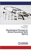 Physiological Changes in Retinal Sensitivity with Ageing