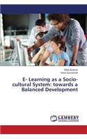 E- Learning as a Socio-cultural System