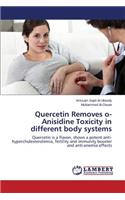 Quercetin Removes o-Anisidine Toxicity in different body systems