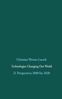 Technologies Changing Our World