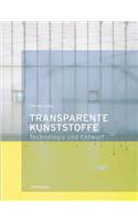 Transparente Kunststoffe: Entwurf und Technologie