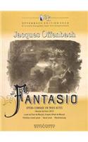 Fantasio (Paris Version 1872): Opera-Comique En Trois Actes Et Quatre Tableaux