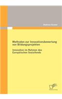 Methoden zur Innovationsbewertung von Bildungsprojekten