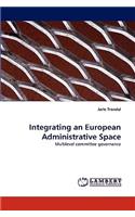 Integrating an European Administrative Space