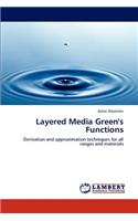 Layered Media Green's Functions