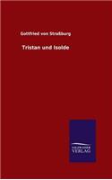 Tristan und Isolde
