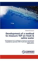 Development of a Method to Measure Tep on Fresh & Saline Water