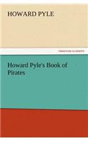 Howard Pyle's Book of Pirates
