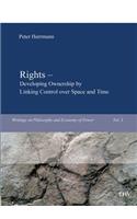 Rights - Developing Ownership by Linking Control over Space and Time