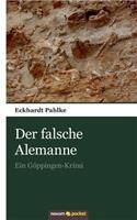 Der falsche Alemanne: Ein Göppingen-Krimi