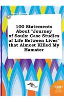 100 Statements about Journey of Souls
