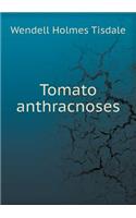 Tomato Anthracnoses