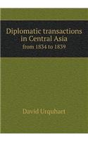 Diplomatic transactions in Central Asia from 1834 to 1839